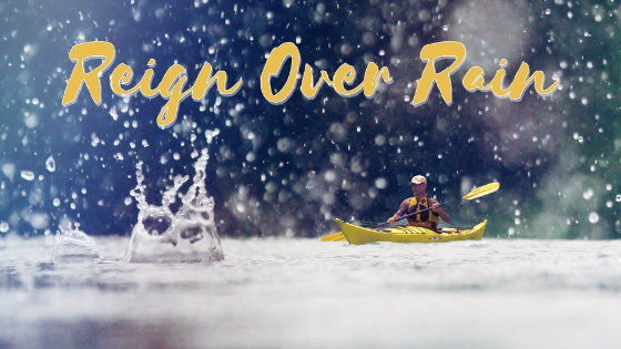 016 Reign Over Rain