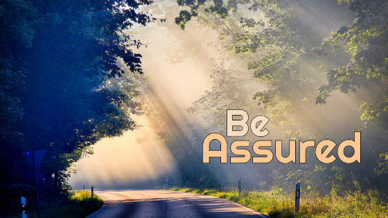 036 Be Assured