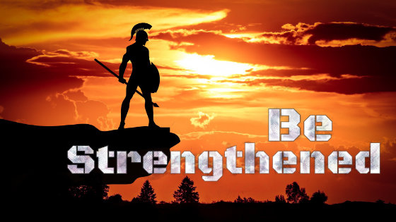 026 Be Strengthened