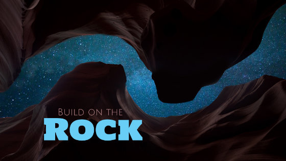 048 Build on the Rock
