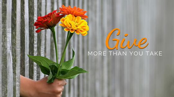 001 Give More Than You Take