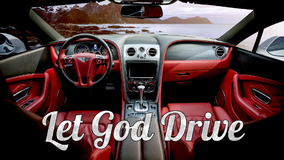 032 Let God Drive