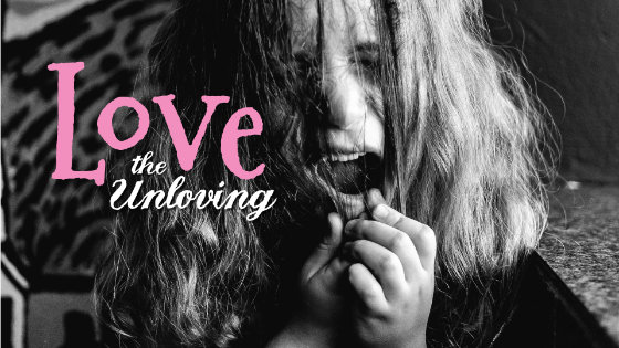 062 Love the Unloving