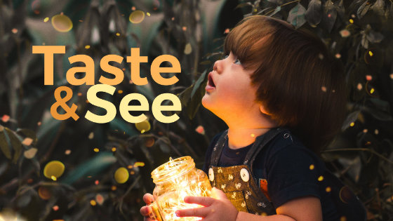 064 Taste and See