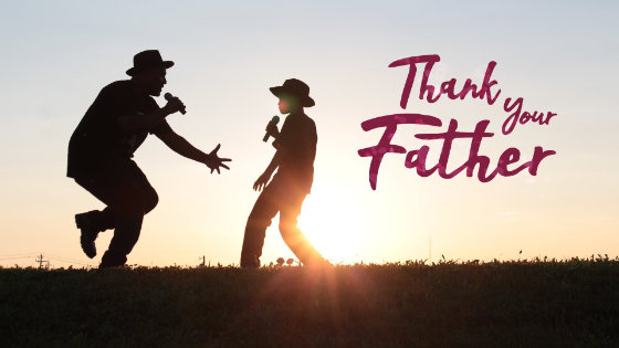 030 Thank Your Father