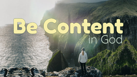 080 Be Content in God
