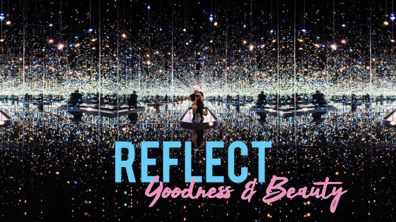 083 Reflect Goodness and Beauty