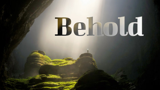 151 Behold