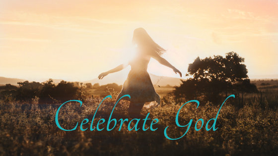 199 Celebrate God