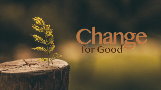 263 Change for Good